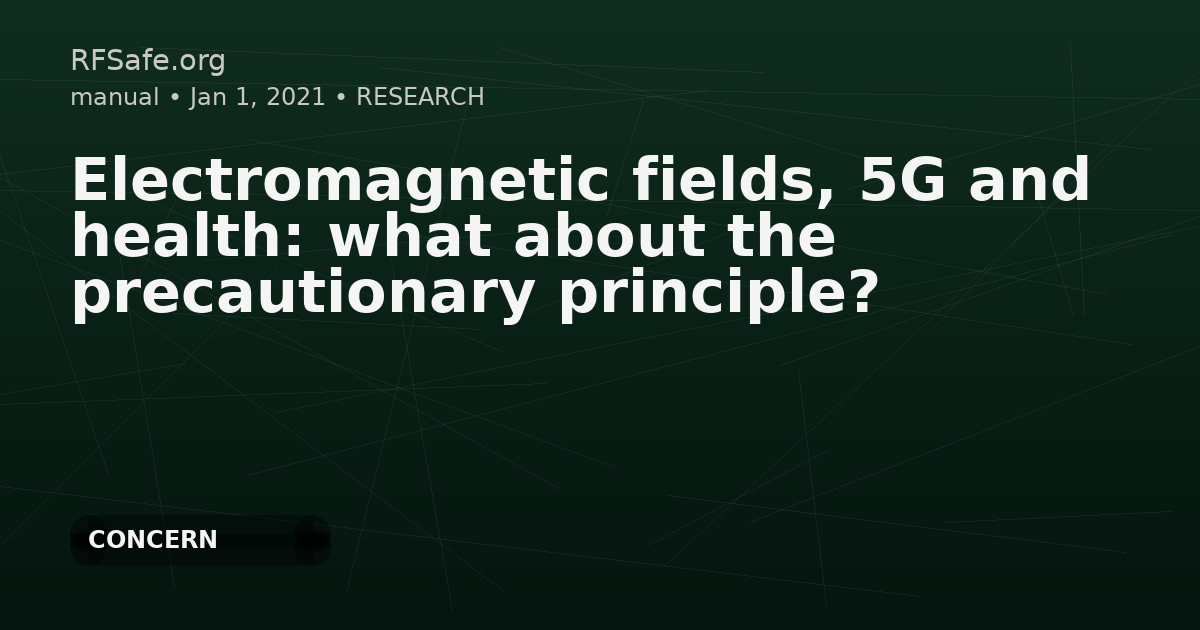 Electromagnetic fields, 5G and health: what about the precautionary principle?