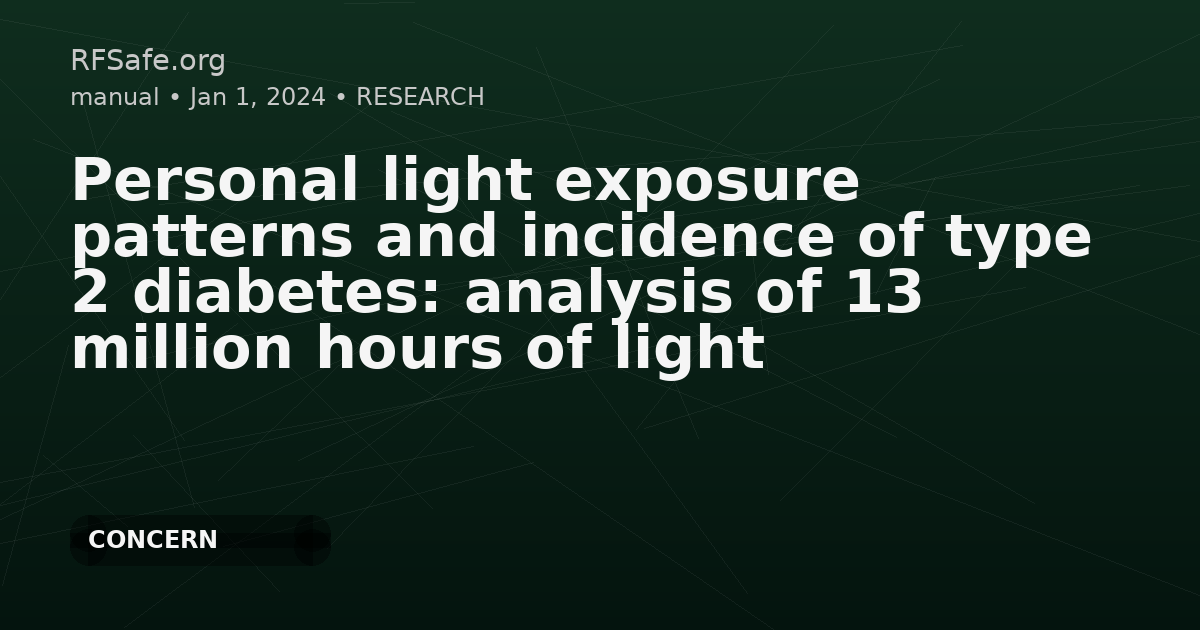 Personal light exposure patterns and incidence of type 2 diabetes: analysis of 13 million hours of light