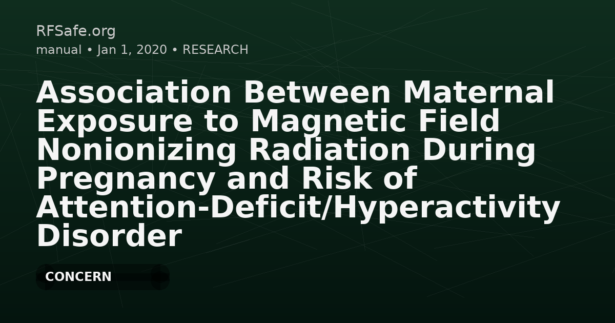 Association Between Maternal Exposure to Magnetic Field Nonionizing Radiation During Pregnancy and Risk of Attention-Deficit/Hyperactivity Disorder in Offspring in a Longitudinal Birth Cohort
