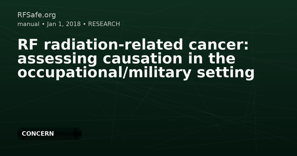 RF radiation-related cancer: assessing causation in the occupational/military setting