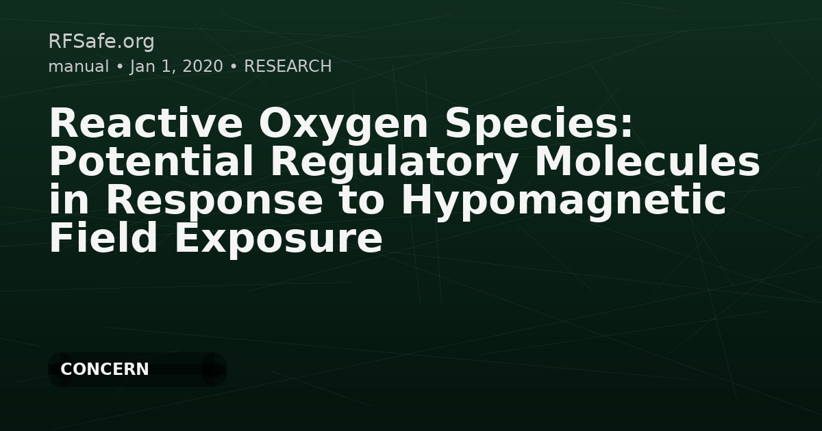 Reactive Oxygen Species: Potential Regulatory Molecules in Response to Hypomagnetic Field Exposure