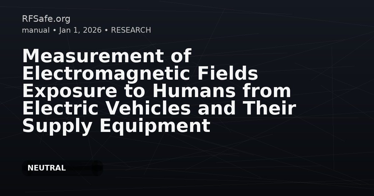 Measurement of Electromagnetic Fields Exposure to Humans from Electric Vehicles and Their Supply Equipment