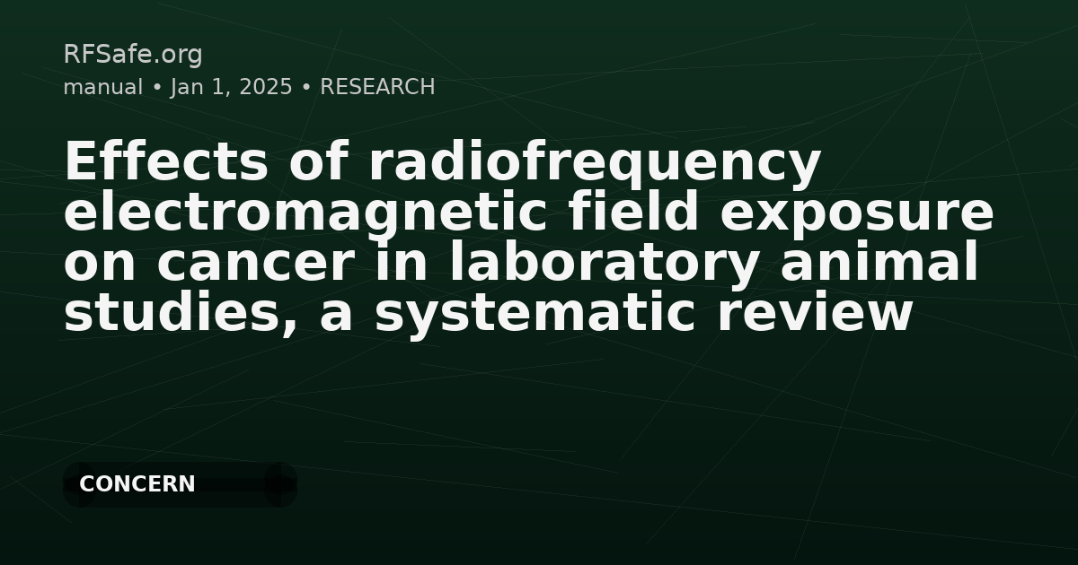 Effects of radiofrequency electromagnetic field exposure on cancer in laboratory animal studies, a systematic review