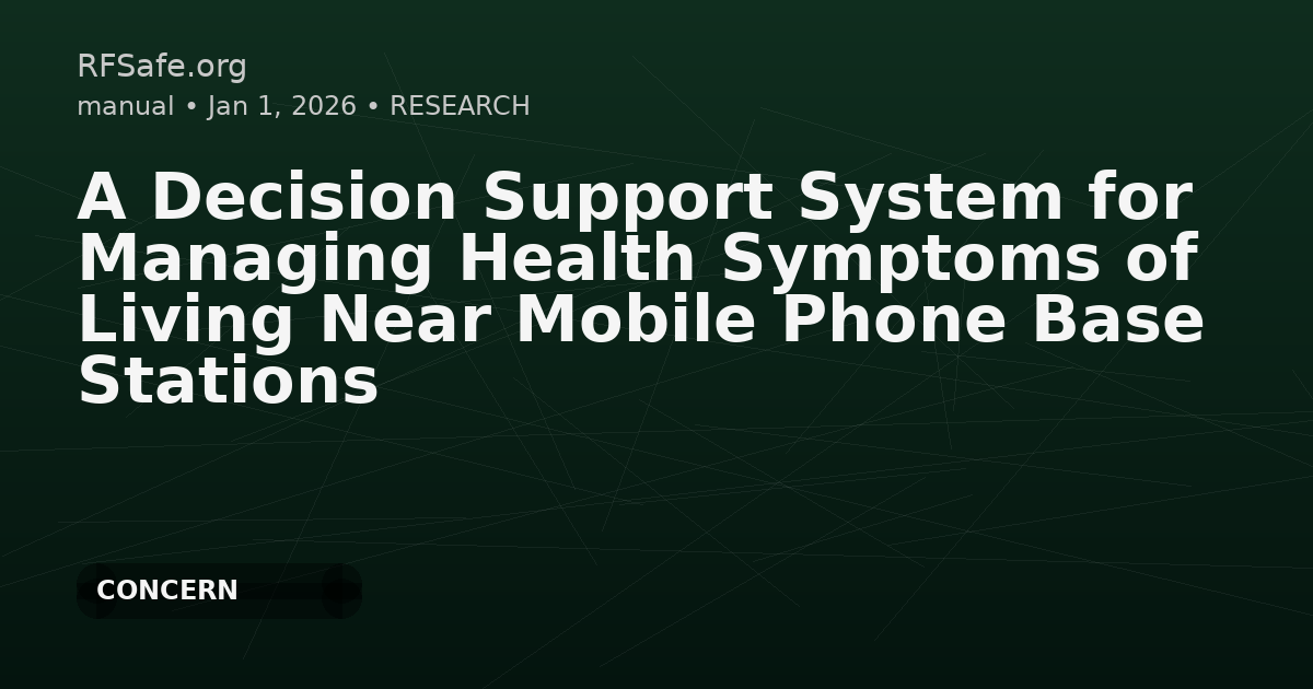 A Decision Support System for Managing Health Symptoms of Living Near Mobile Phone Base Stations