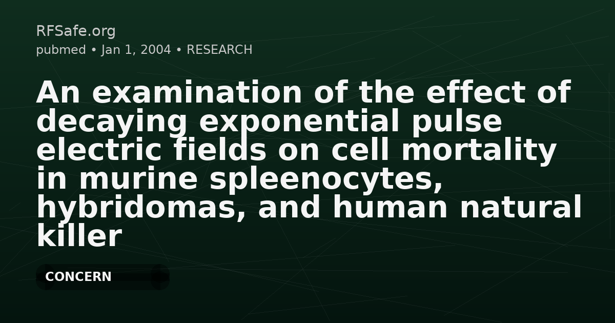 An examination of the effect of decaying exponential pulse electric fields on cell mortality in murine spleenocytes, hybridomas, and human natural killer cells.