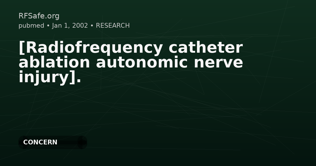 [Radiofrequency catheter ablation autonomic nerve injury].