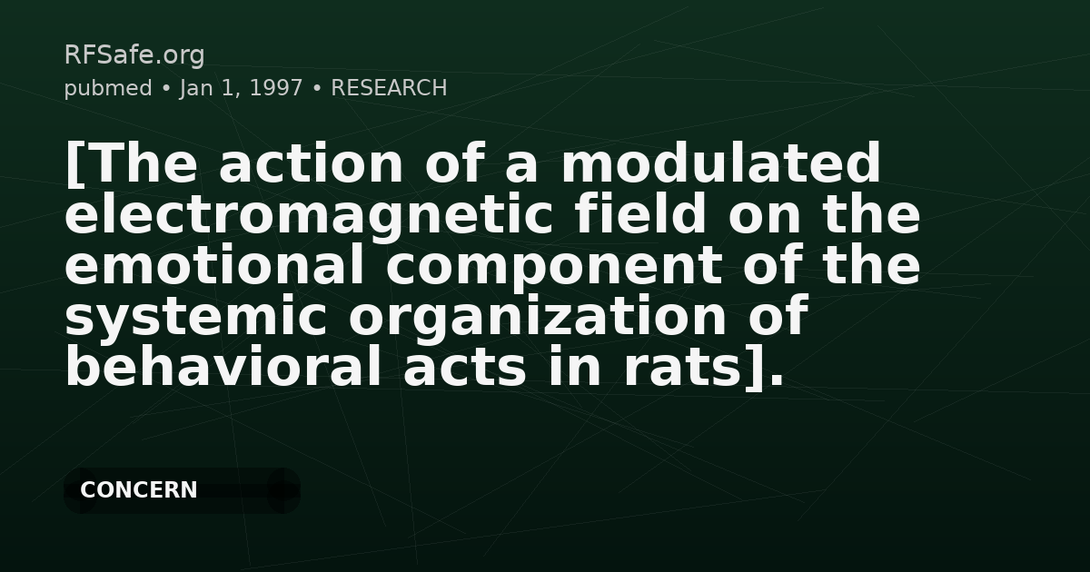 [The action of a modulated electromagnetic field on the emotional component of the systemic organization of behavioral acts in rats].