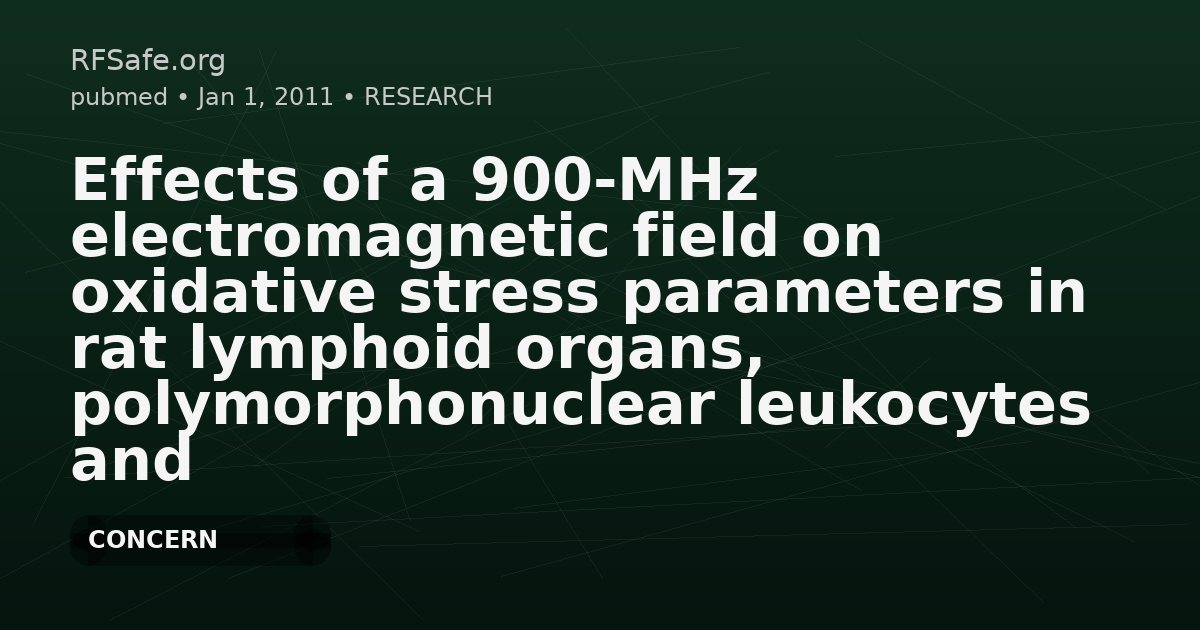 Effects of a 900-MHz electromagnetic field on oxidative stress parameters in rat lymphoid organs, polymorphonuclear leukocytes and plasma.