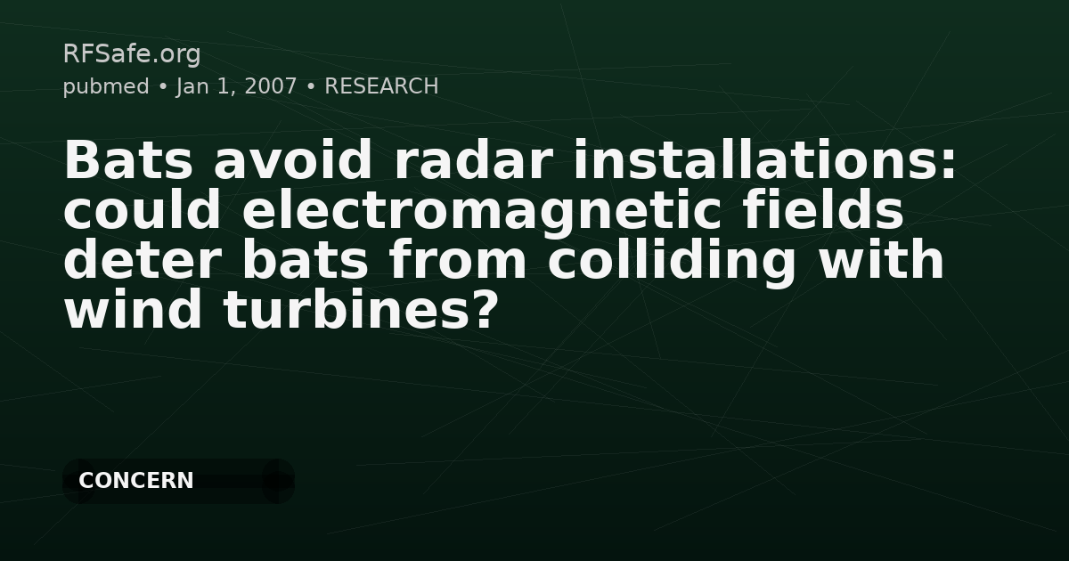 Bats avoid radar installations: could electromagnetic fields deter bats from colliding with wind turbines?