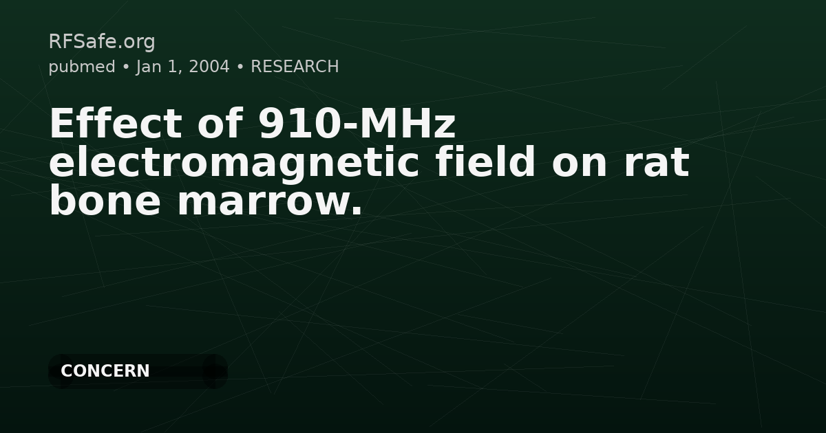 Effect of 910-MHz electromagnetic field on rat bone marrow.
