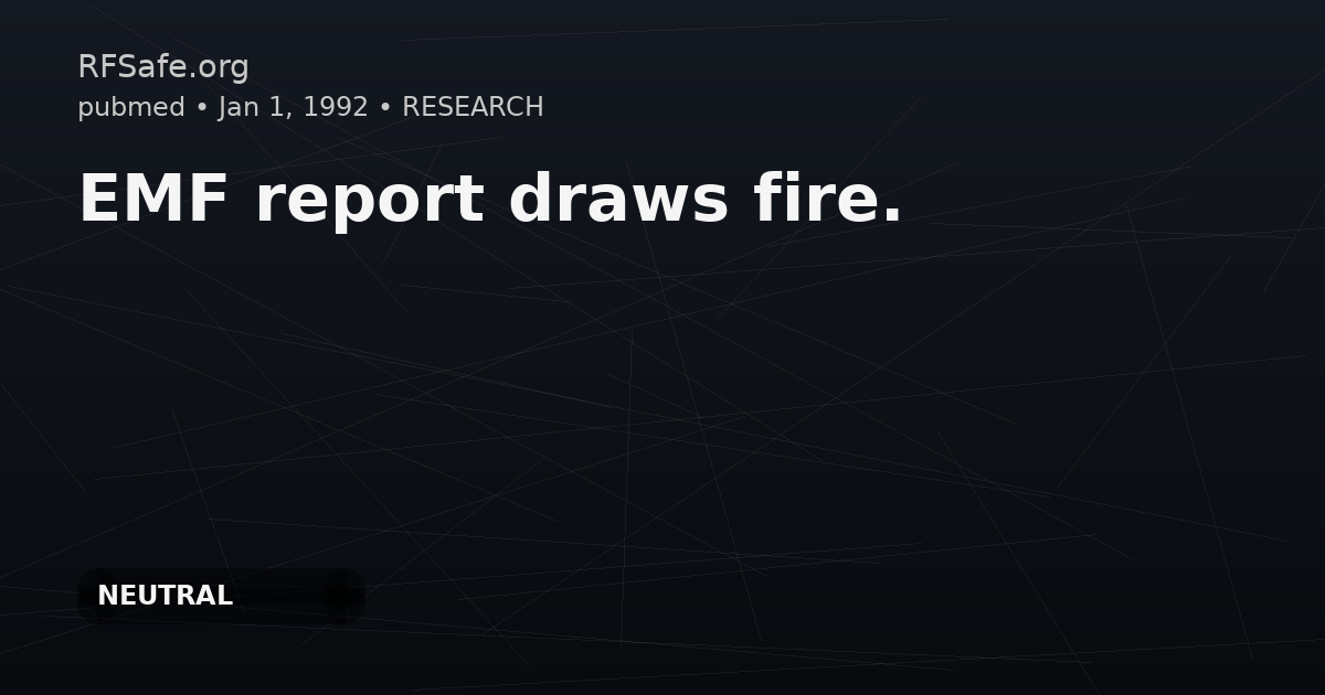 EMF report draws fire.