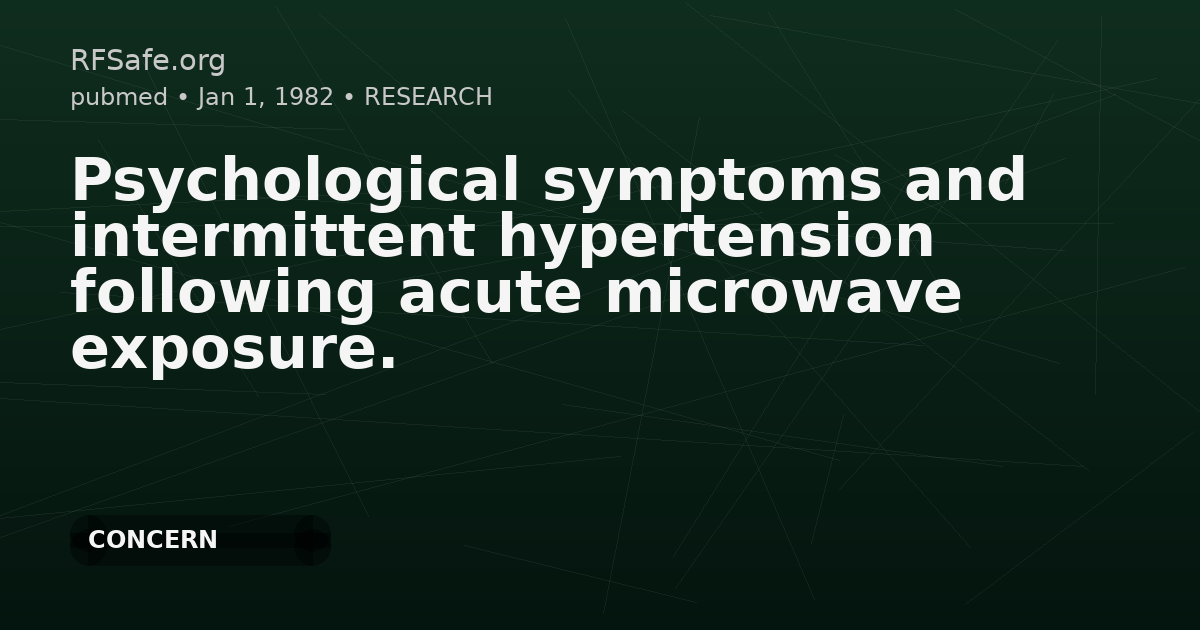 Psychological symptoms and intermittent hypertension following acute microwave exposure.