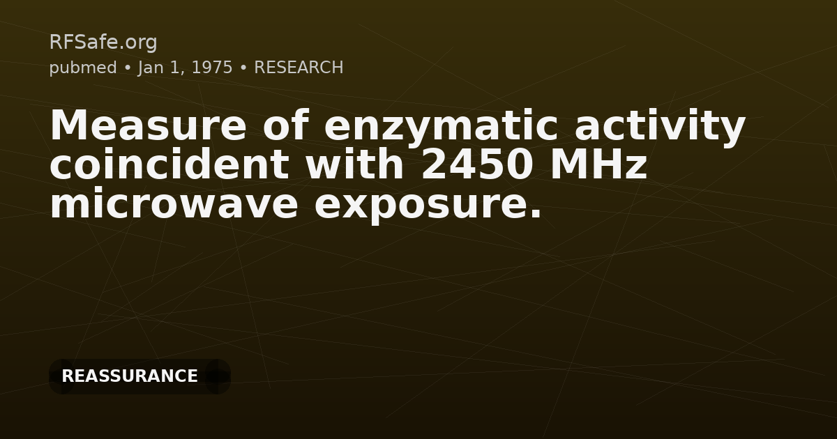 Measure of enzymatic activity coincident with 2450 MHz microwave exposure.