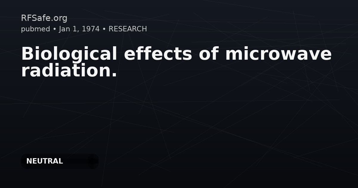 Biological effects of microwave radiation.