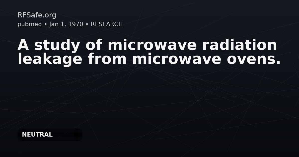 A study of microwave radiation leakage from microwave ovens.