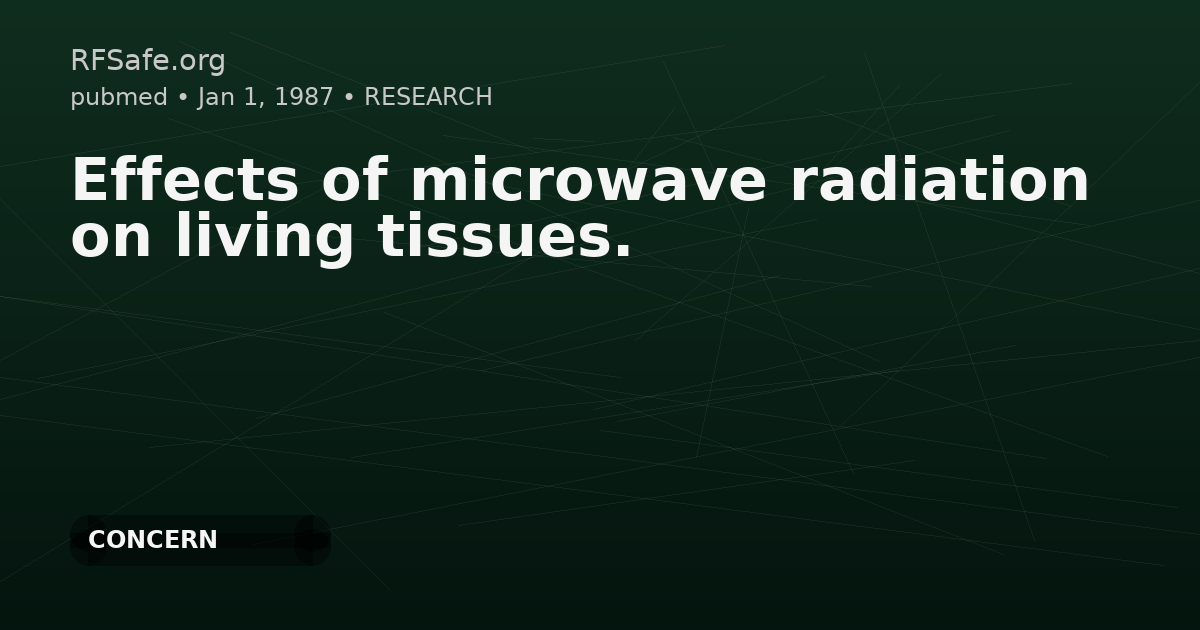 Effects of microwave radiation on living tissues.