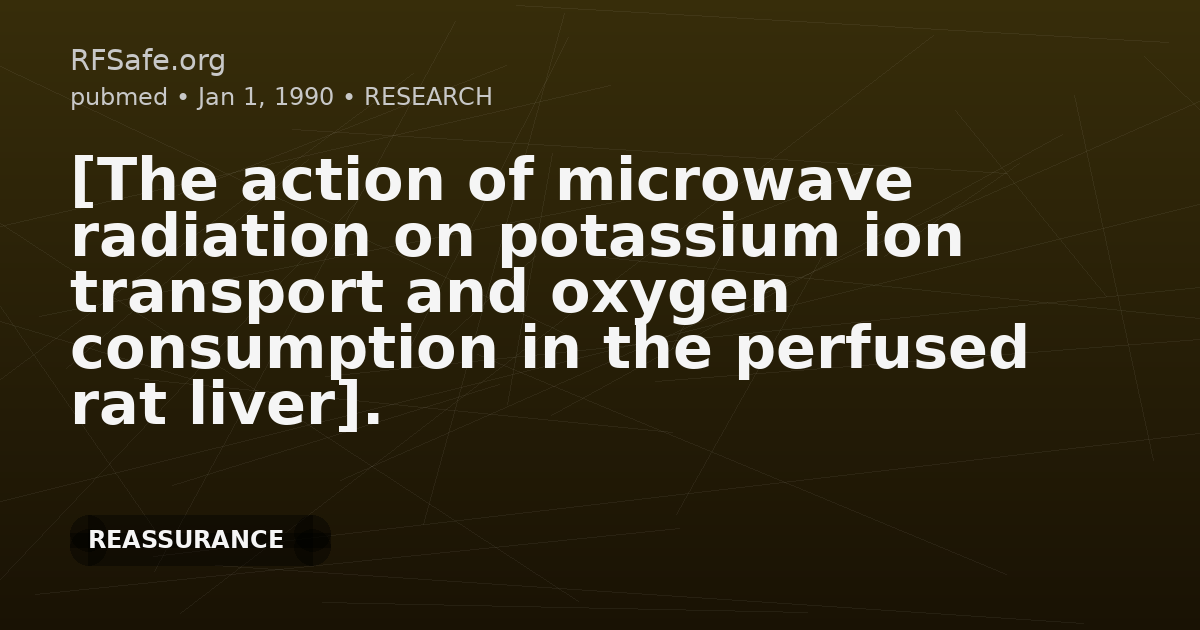 [The action of microwave radiation on potassium ion transport and oxygen consumption in the perfused rat liver].