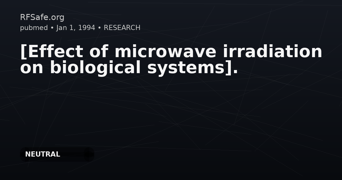 [Effect of microwave irradiation on biological systems].