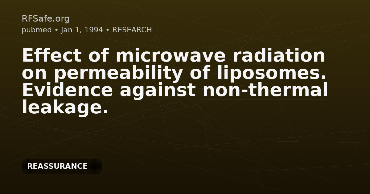 Effect of microwave radiation on permeability of liposomes. Evidence against non-thermal leakage.