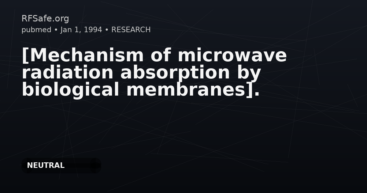 [Mechanism of microwave radiation absorption by biological membranes].