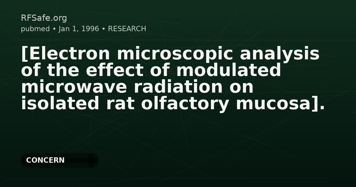 [Electron microscopic analysis of the effect of modulated microwave radiation on isolated rat olfactory mucosa].