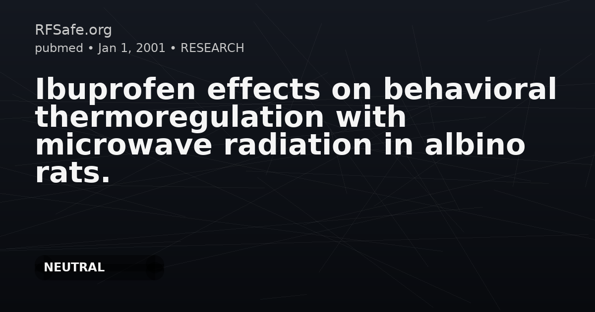 Ibuprofen effects on behavioral thermoregulation with microwave radiation in albino rats.