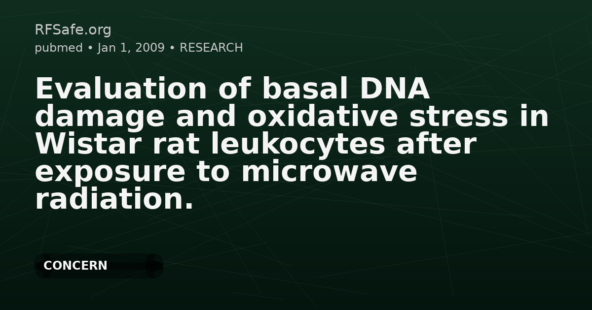 Evaluation of basal DNA damage and oxidative stress in Wistar rat leukocytes after exposure to microwave radiation.