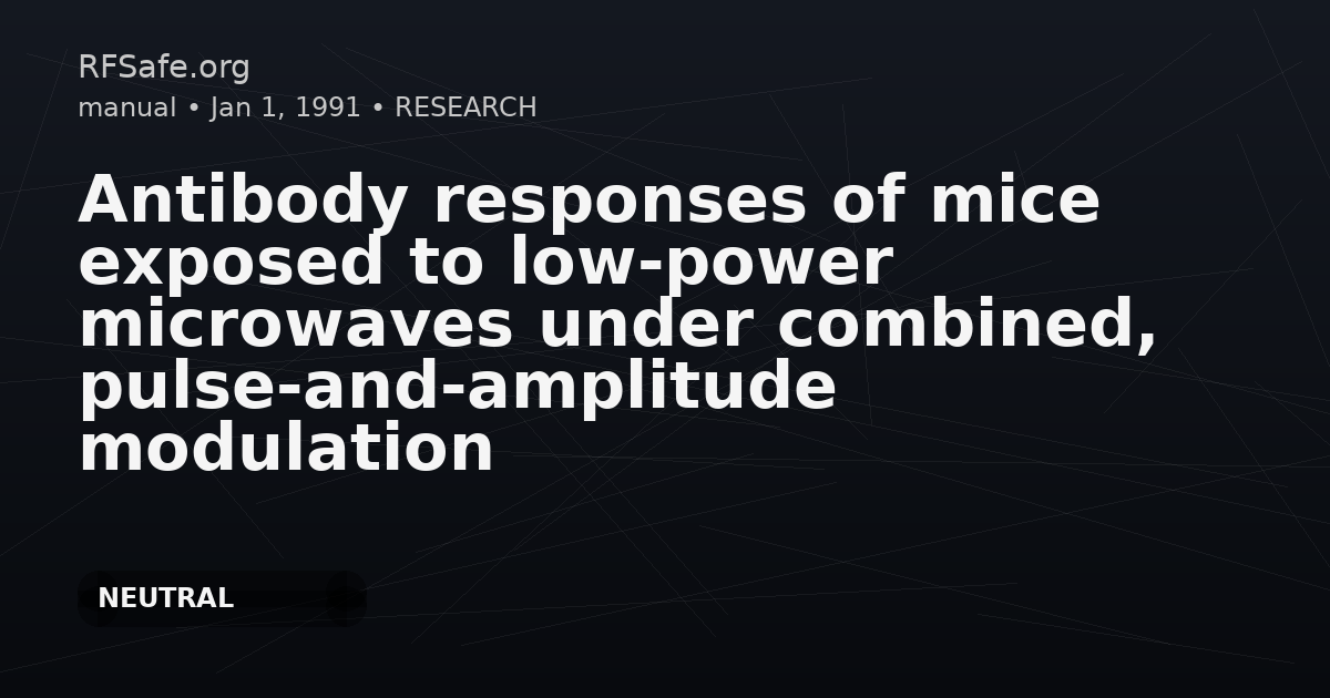 Antibody responses of mice exposed to low-power microwaves under combined, pulse-and-amplitude modulation