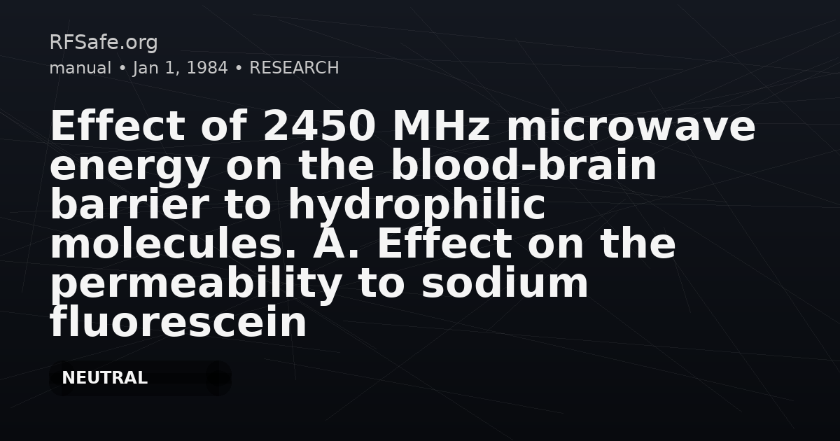 Effect of 2450 MHz microwave energy on the blood-brain barrier to hydrophilic molecules. A. Effect on the permeability to sodium fluorescein