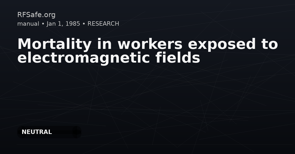 Mortality in workers exposed to electromagnetic fields