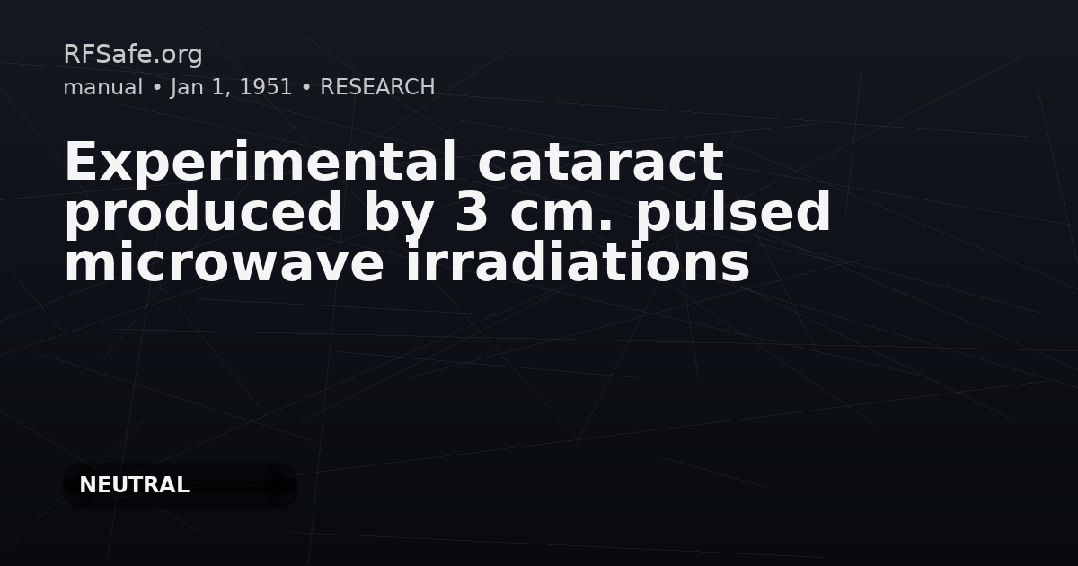Experimental cataract produced by 3 cm. pulsed microwave irradiations