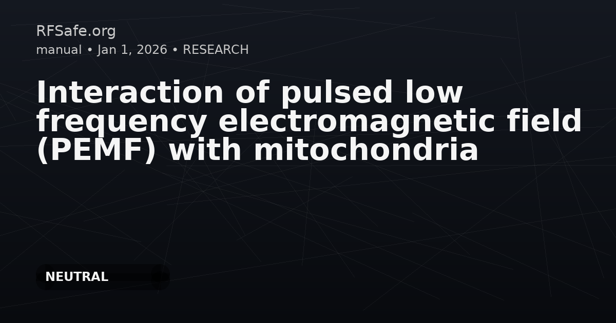 Interaction of pulsed low frequency electromagnetic field (PEMF) with mitochondria