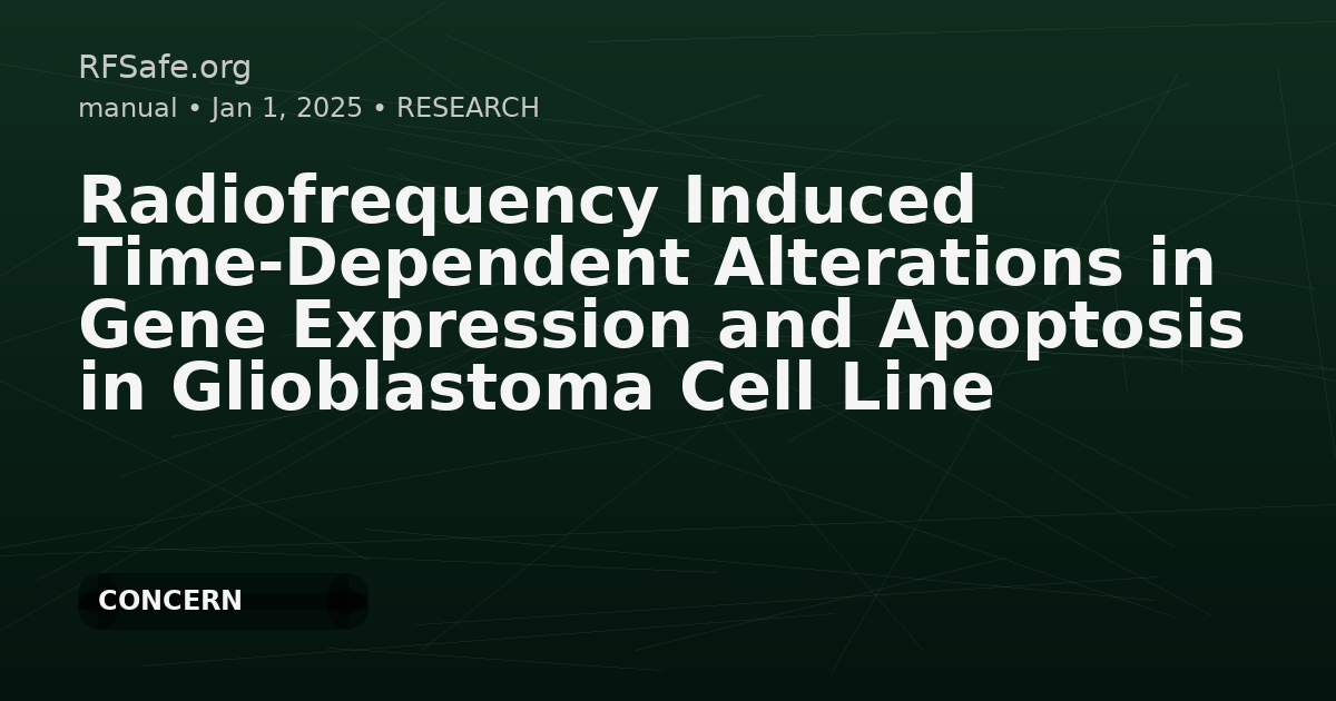 Radiofrequency Induced Time-Dependent Alterations in Gene Expression and Apoptosis in Glioblastoma Cell Line