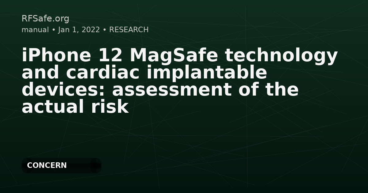 iPhone 12 MagSafe technology and cardiac implantable devices: assessment of the actual risk